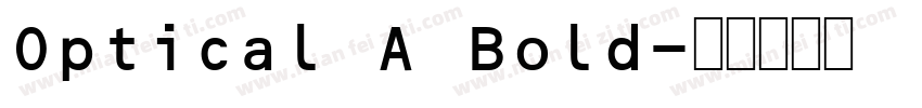 Optical A Bold字体转换